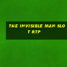 the invisible man slot rtp