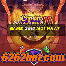 game 2016 moi nhat