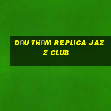 dầu thơm replica jazz club