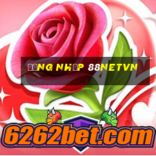 Đăng Nhập 88netvn