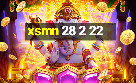 xsmn 28 2 22