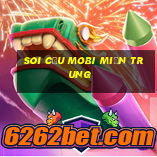 soi cầu mobi miền trung