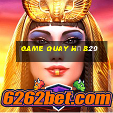 game quay hũ b29