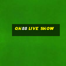 qh88 live show