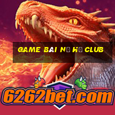 game bài nổ hũ club