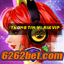 thông tin về rikvip