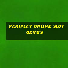 pariplay online slot games