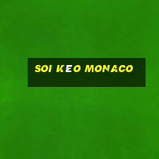 soi kèo monaco