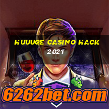 huuuge casino hack 2021