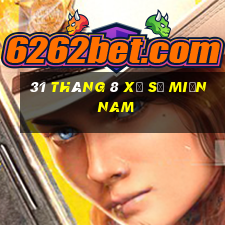 31 tháng 8 xổ số miền nam