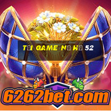 tải game nổ hũ 52