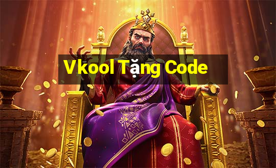 Vkool Tặng Code