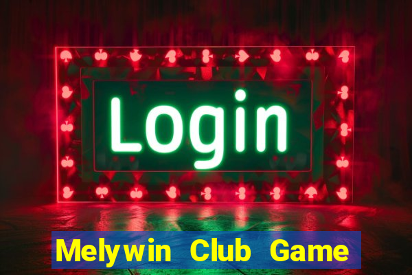 Melywin Club Game Bài Nạp The Garena