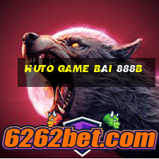 Huto Game Bài 888B