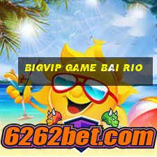 Bigvip Game Bài Rio