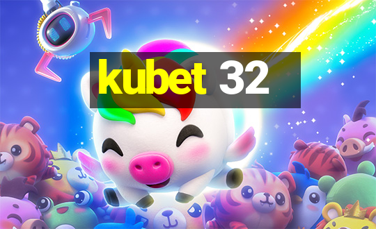 kubet 32