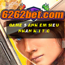 game 5 anh em siêu nhân hải tặc