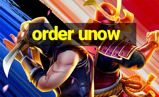 order unow