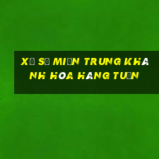 xổ số miền trung khánh hòa hàng tuần