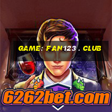 game: fan123 . club