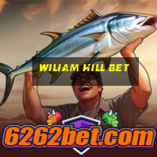 wiliam hill bet