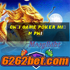 chơi game poker miễn phí