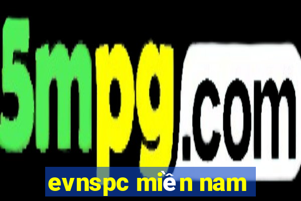 evnspc miền nam