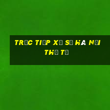 Trực tiếp xổ số hà nội thứ tư