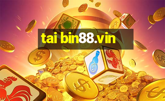 tai bin88.vin