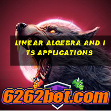 linear algebra and its applications