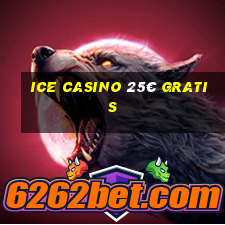 ice casino 25€ gratis