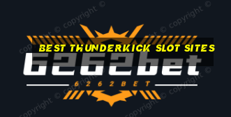 best thunderkick slot sites