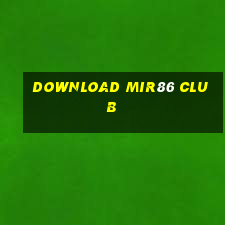 download mir86 club