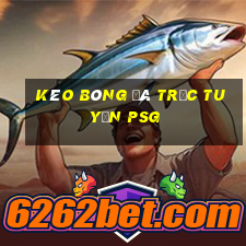 kèo bóng đá trực tuyến psg