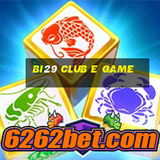 Bi29 Club E Game