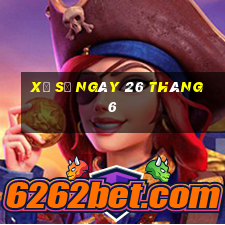 xổ số ngày 26 tháng 6