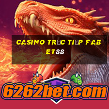 Casino Trực tiếp fabet88