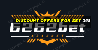 discount offers for bet 365