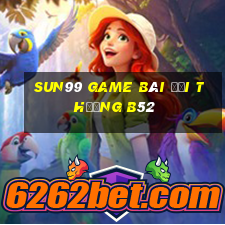 Sun99 Game Bài Đổi Thưởng B52