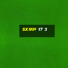 sxmn 17 3