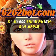 Xổ số 600 triệu phiên bản Apple