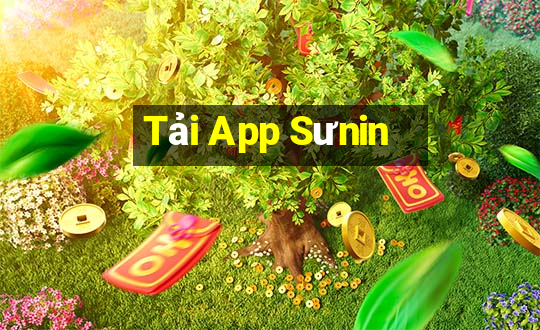 Tải App Sưnin