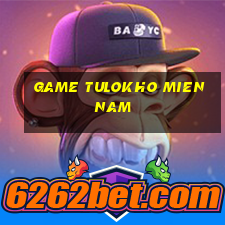 game tulokho mien nam