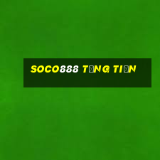 Soco888 Tặng Tiền