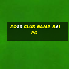 Zo88 Club Game Bài Pc