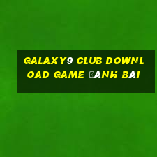 Galaxy9 Club Download Game Đánh Bài