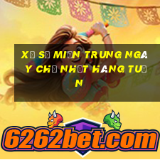 xổ số miền trung ngày chủ nhật hàng tuần