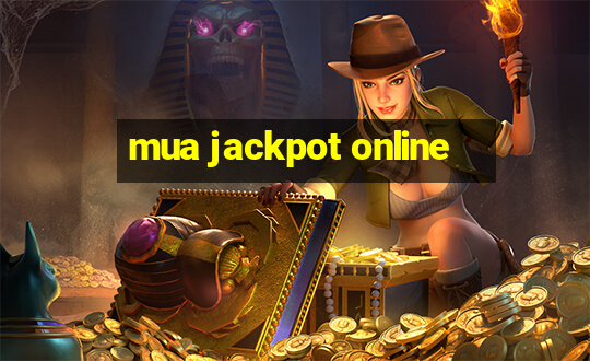 mua jackpot online