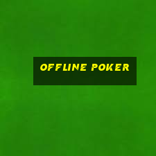 offline poker