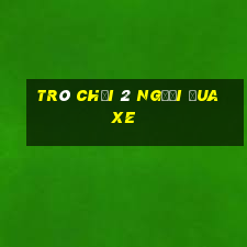 trò chơi 2 người đua xe